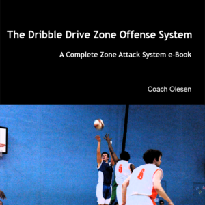 The Dribble Drive Zone Offense System